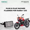 SIMTAC PNP HAZARD FLASHER -TVS RAIDER  | 125 | COMPATIBLE | / ADAPTER MODULE  | RDR-WS4